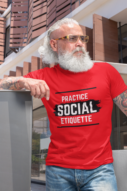 Social Etiquette T-Shirt